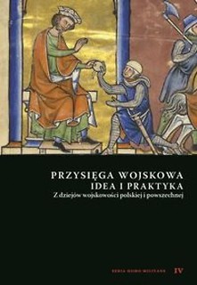 Przysięga wojskowa idea i praktyka