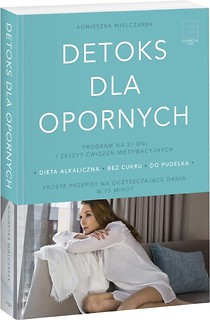 Detoks dla opornych