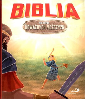 Biblia. Historie odważnych mężczyzn