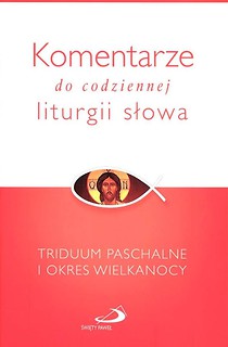 Komentarze do codziennej liturgii słowa