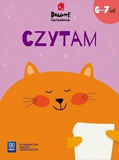 Domowe ćwiczenia. Czytam. Wiek 6-7 lat