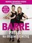Barre. Przepis na idealną sylwetkę + DVD