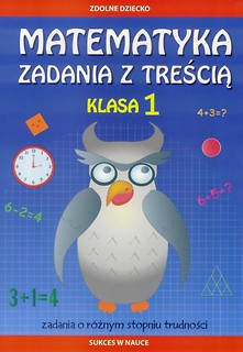 Matematyka. Zadania z treścią. Klasa 1 LITERAT