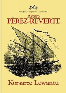 Korsarze Lewantu - Arturo Perez-Reverte