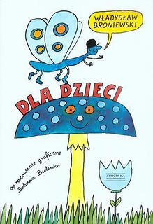 Dla dzieci - Władysław Broniewski Zysk i S-ka