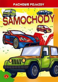 Kolorowanki. Fachowe pojazdy - Samochody ALEX