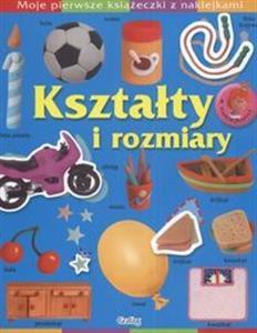 Moje pierwsze ks. z nakl. Krztałty i rozmiary