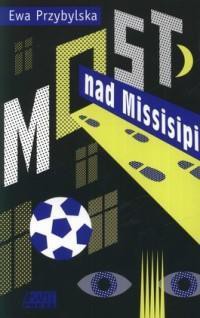 Most nad Missisipi