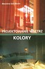 Projektowanie wnętrz. Kolory