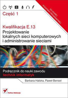 Kwalifikacja E.13. Projektowanie lokalnych... cz.1