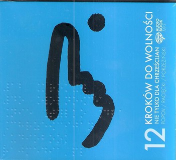 12 kroków do wolności nie tylko... audiobook