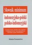 Słownik minimum indon.-pol., pol.-indon.