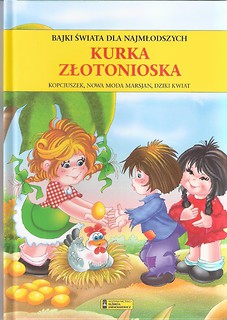 Bajki świata dla najmłodszych. Kurka...TW