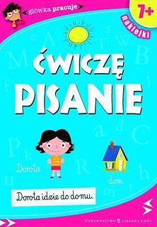 Główka pracuje. Ćwiczę pisanie