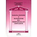Zadania testowe z matematyki dla 1 kl. gimnazjum
