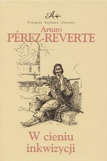 W Cieniu Inkwizycji - Arturo Perez-Reverte