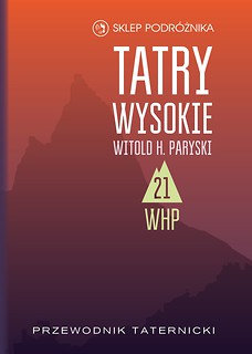 Tatry Wysokie. Przewodnik taternicki t. 21