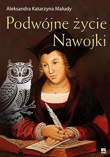 Podw&oacute;jne życie Nawojki