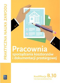 Pracownia sporządzania kosztorys&oacute;w... Kw.B.30 WSiP