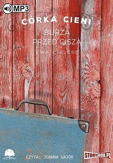 C&oacute;rka Cieni. Burza przed ciszą. Audiobook