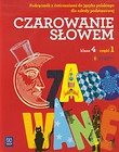 Czarowanie słowem 4 Podręcznik z ćwiczeniami Część 1-5