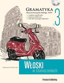 Włoski w tłumaczeniach. Gramatyka 3