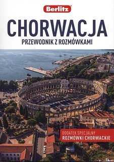 Przewodnik z rozm&oacute;wkami. Chorwacja