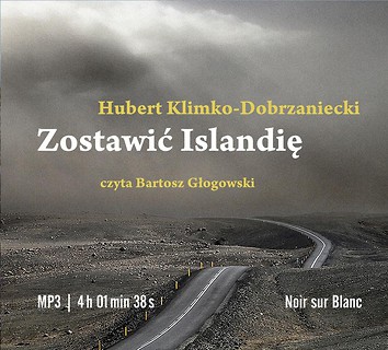 Zostawić Islandię. Audiobook