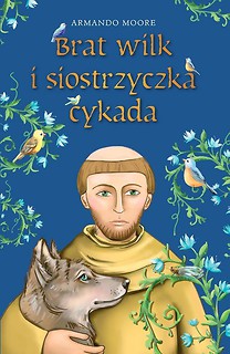 Brat wilk i siostrzyczka cykada