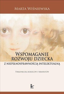 Wspomaganie rozwoju dziecka z niepeł. intelek.