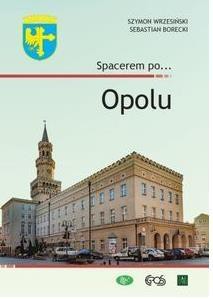 Spacerem po... Opolu