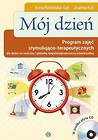 Mój dzień. Program zajęć stymulująco-terap. + CD