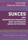 Sukces jako doświadczenie biograficzne ojców...