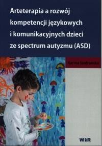 Arteterapia a rozw&oacute;j kompetencji językowych ...