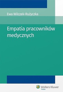 Empatia pracownik&oacute;w medycznych