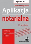 Aplikacja notarialna. Pytania, odpowiedzi, tabele