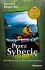 Przez Syberię na gapę