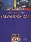 Kuchnia katalońska Salvadora Dali