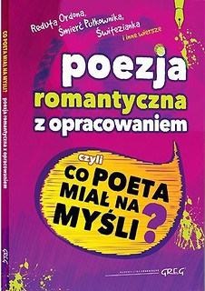 Poezja romantyczna z opracowaniem ...GREG