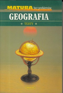 Geografia Testy Matura bez problem&oacute;w