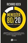 Menedżer 80/20. Pracuj mniej, osiągaj więcej
