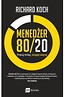 Menedżer 80/20. Pracuj mniej, osiągaj więcej