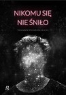 Nikomu się nie śniło