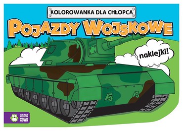 Kolorowanki dla chłopc&oacute;w.Pojazdy wojskowe