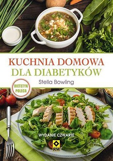 Kuchnia domowa dla diabetyk&oacute;w w.2017