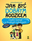 Jak być dobrym rodzicem