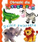 Obrazki dla maluch&oacute;w. Dzikie zwierzęta wyd.2017