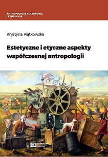 Estetyczne i etyczne aspekty wsp&oacute;łczesnej ...
