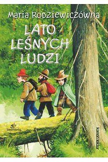 Lato leśnych ludzi