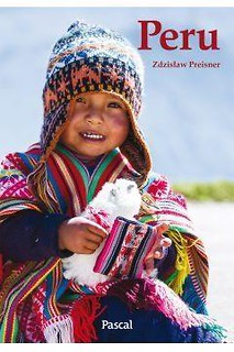 Wyprawy marzeń Peru